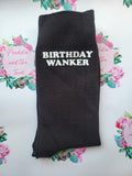 Birthday Wanker Socks | Novelty Heat Transfer Socks